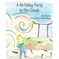 A Birthday Party in the Clouds - Paperback