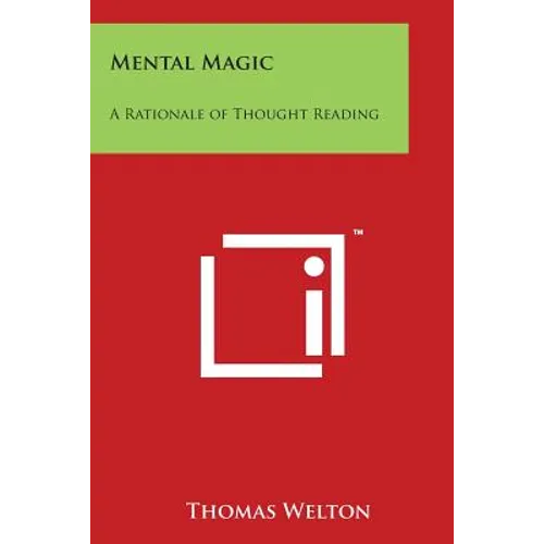 Mental Magic: A Rationale of Thought Reading - Paperback