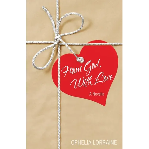 From God, with Love: A Novella - Paperback