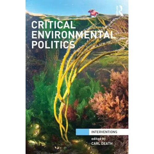 Critical Environmental Politics - Paperback