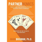 Partnernomics: The Art, Science, and Processes of Developing Successful Strategic Partnerships - Paperback