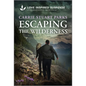 Escaping the Wilderness - Mass Market Paperbound