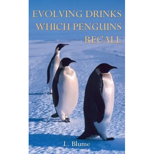 Evolving Drinks Which Penguins Recall - Paperback
