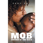 Mob: Mother of the Bible - Hardcover