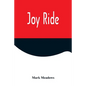 Joy Ride - Paperback