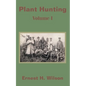 Plant Hunting (Volume I) - Paperback