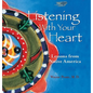 Listening with Your Heart - Hardcover