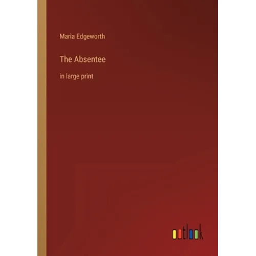 The Absentee: in large print - Paperback