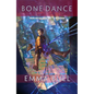 Bone Dance: A Fantasy for Technophiles - Paperback