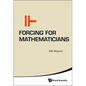 Forcing for Mathematicians - Hardcover