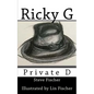 Ricky G - Private D - Paperback