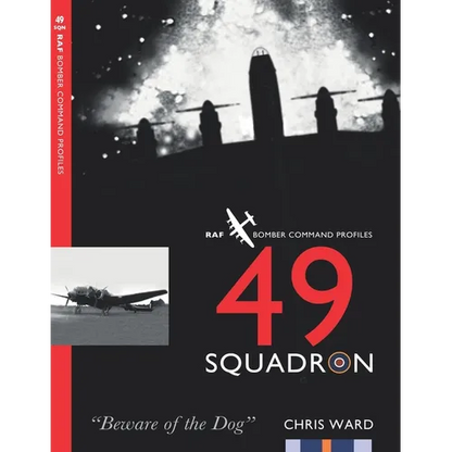 49 Squadron: RAF Bomber Command Squadron Profiles - Paperback
