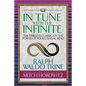 In Tune with the Infinite (Condensed Classics): The Timeless Classic on the Power of Your Eternal Mind - Paperback