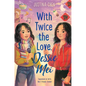 With Twice the Love, Dessie Mei - Hardcover