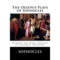The Oedipus Plays of Sophocles: Oedipus the King; Oedipus at Colonus; Antigone - Paperback