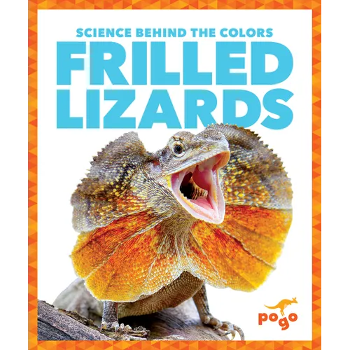 Frilled Lizards - Library Binding