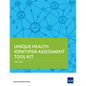 Unique Health Identifier Assessment Tool Kit - Paperback