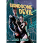 Handsome Devil - Hardcover