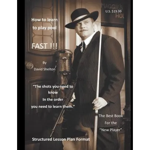How to learn to play pool. FAST !!!: Structured Lesson Plan - Paperback