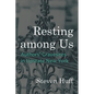 Resting Among Us: Authors' Gravesites in Upstate New York - Hardcover