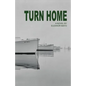 Turn Home - Paperback