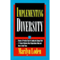 Implementing Diversity: Best Practices for Making Diversity Work in Your Organization - Hardcover
