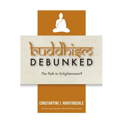 Buddhism Debunked: The Path to Enlightenment? - Paperback