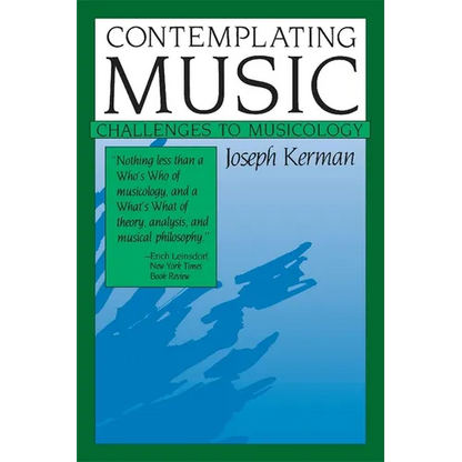 Contemplating Music: Challenges to Musicology - Paperback