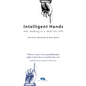 Intelligent Hands: Why Making Is a Skill for Life - Paperback