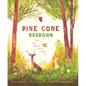 Pine Cone Regrown: How One Species Thrives After Fire - Hardcover