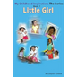 My Childhood Inspirations: Book 1 "Little Girl" - Paperback