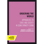 Ordering the World: Approaches to State and Society in Sung Dynasty China Volume 16 - Paperback