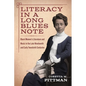 Literacy in a Long Blues Note: Black Women's Literature and Music in the Late Nineteenth and Early Twentieth Centuries - Hardcover