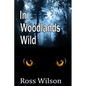 In Woodlands Wild - Paperback