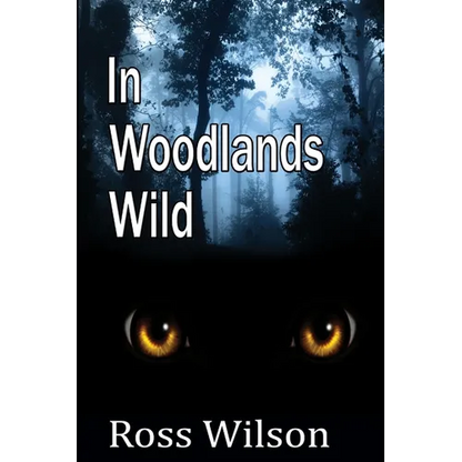 In Woodlands Wild - Paperback
