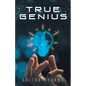 True Genius - Paperback