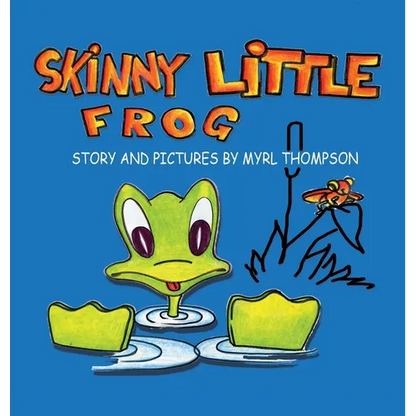 Skinny Little Frog - Hardcover