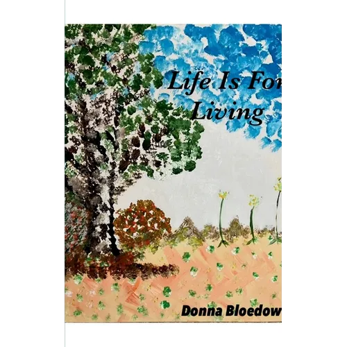 Life Is For Living - Paperback