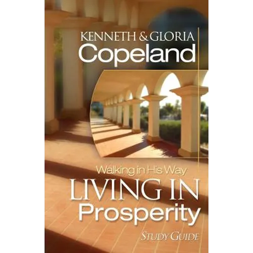 Living in Prosperity Study Guide - Paperback