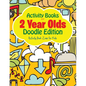 Activity Books For 2 Year Olds Doodle Edition - Paperback