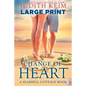 Change of Heart: Large Print Edition - Paperback