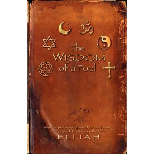 THE wisdom of a FOOL - Paperback