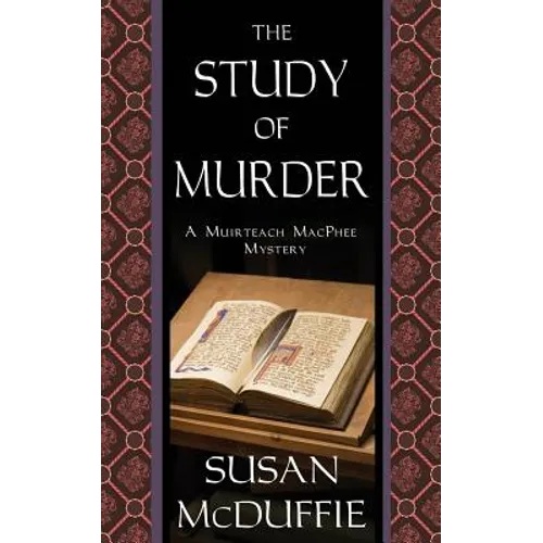 The Study of Murder: A Muirteach MacPhee Mystery - Paperback