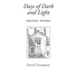Days of Dark and Light: Recent Poems - Paperback