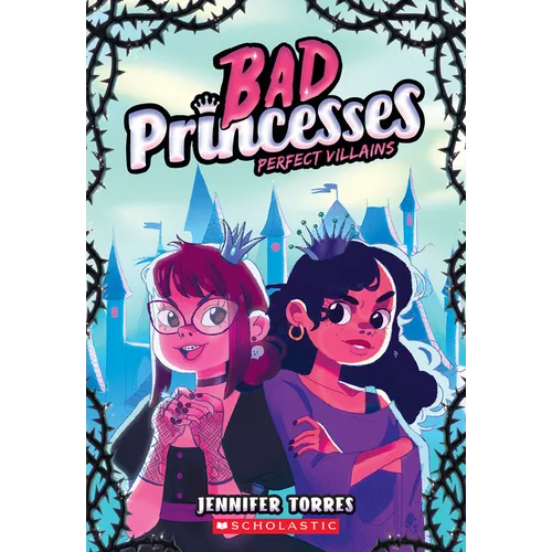 Perfect Villains (Bad Princesses #1) - Paperback