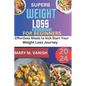 Superb Weight Loss Cookbook for Beginners 2024: Effortless meals to kick start your weight loss journey - Paperback