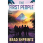 The First People - Hardcover