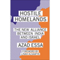 Hostile Homelands: The New Alliance Between India and Israel - Paperback