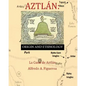 Aztlan Origin and Ethnology - Paperback