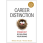 Career Distinction: Stand Out by Building Your Brand - Hardcover